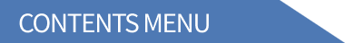 CONTENTS MENU
